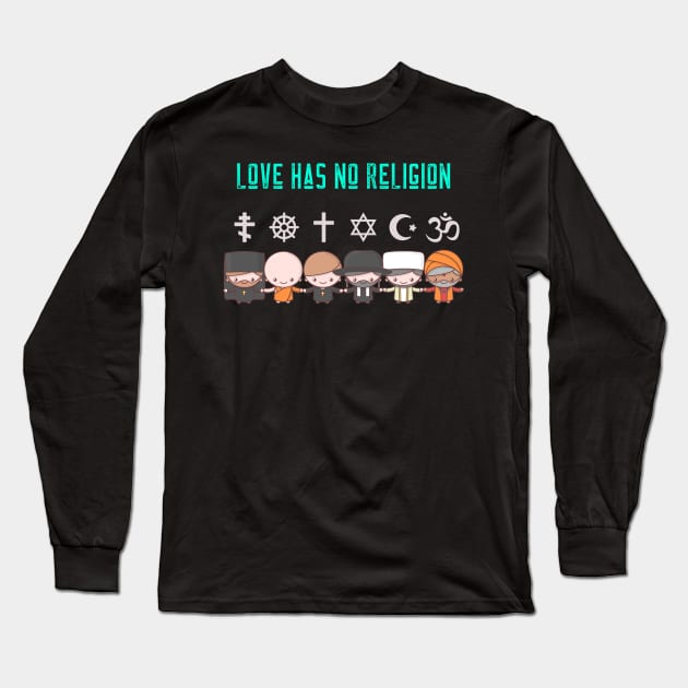 Love Has No Religion Long Sleeve T-Shirt by My Tribe Apparel